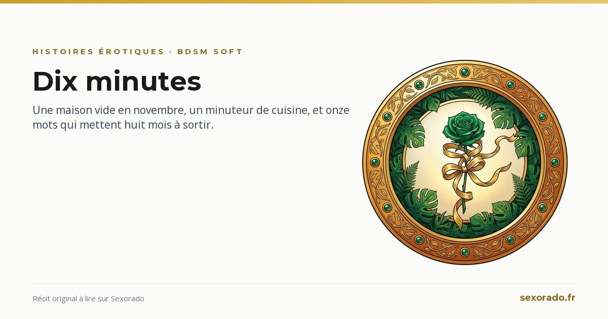 Dix minutes