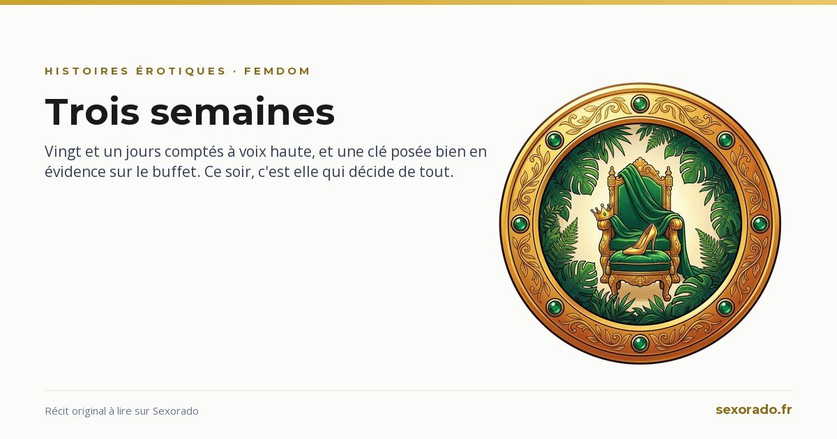Trois semaines